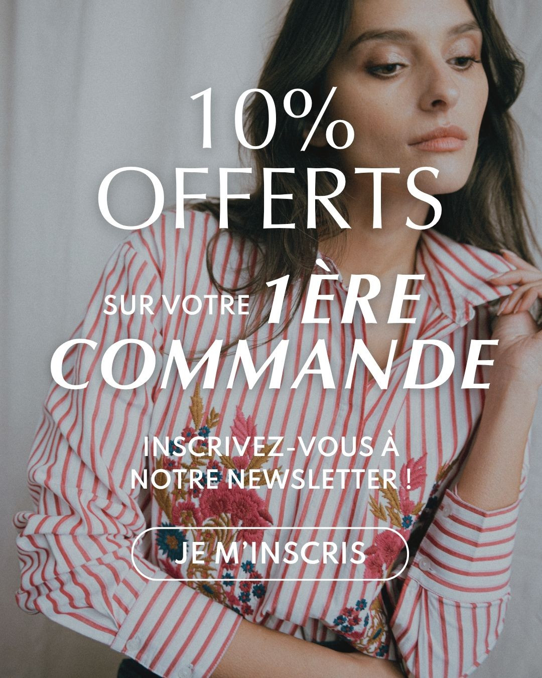 10% SUR VOTRE 1ERE COMMANDE